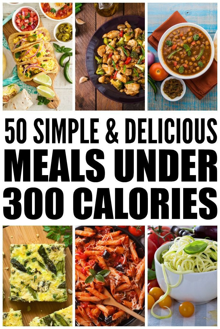 Low Calorie Dinners For 2
 50 Meals Under 300 Calories How to Lose Weight Without