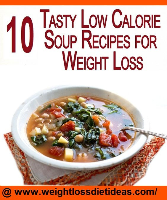 Low Calorie Soup Recipes For Weight Loss
 Recipes for weight loss Weight loss soup and Soup recipes
