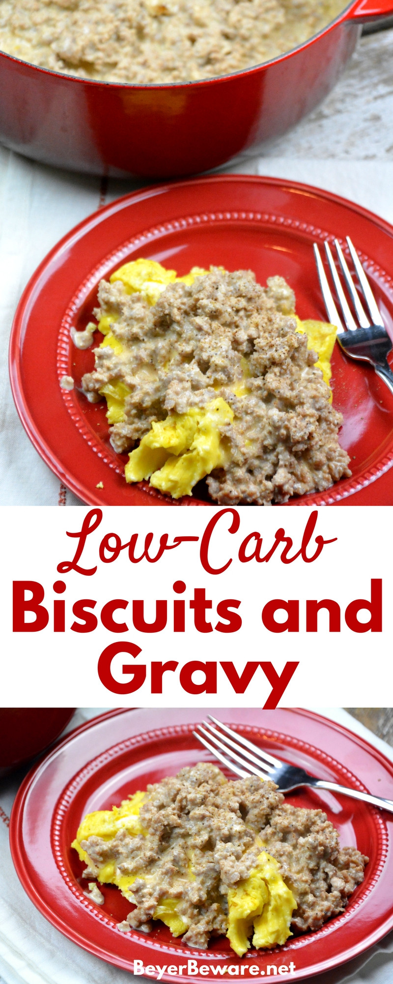 Low Carb Brown Gravy
 Low Carb Biscuits and Gravy Beyer Beware