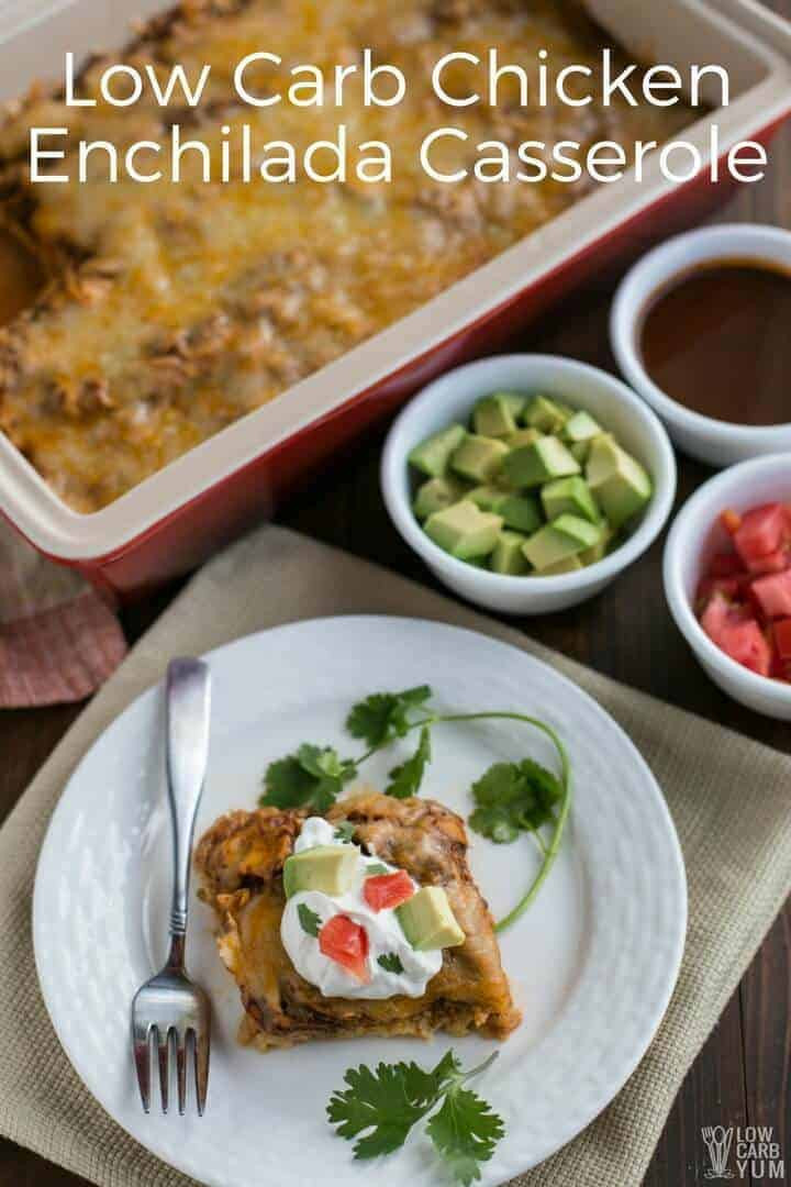 Low Carb Chicken Enchilada Casserole
 Low Carb Chicken Enchilada Casserole