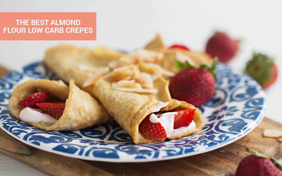 Low Carb Crepes
 The Best Almond Flour Low Carb Crepes Perfect Keto