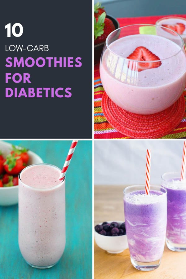 Low Carb Smoothies For Diabetics
 10 Low Carb Smoothies for Diabetics