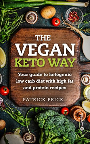Low Cholesterol Keto Diet
 Amazon The Vegan Keto Way Your guide to ketogenic