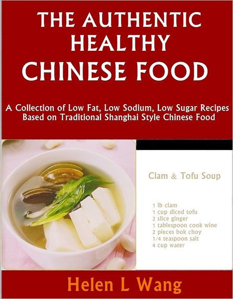 Low Cholesterol Low Sugar Recipes
 The Authentic Healthy Chinese Food A Collection of Low