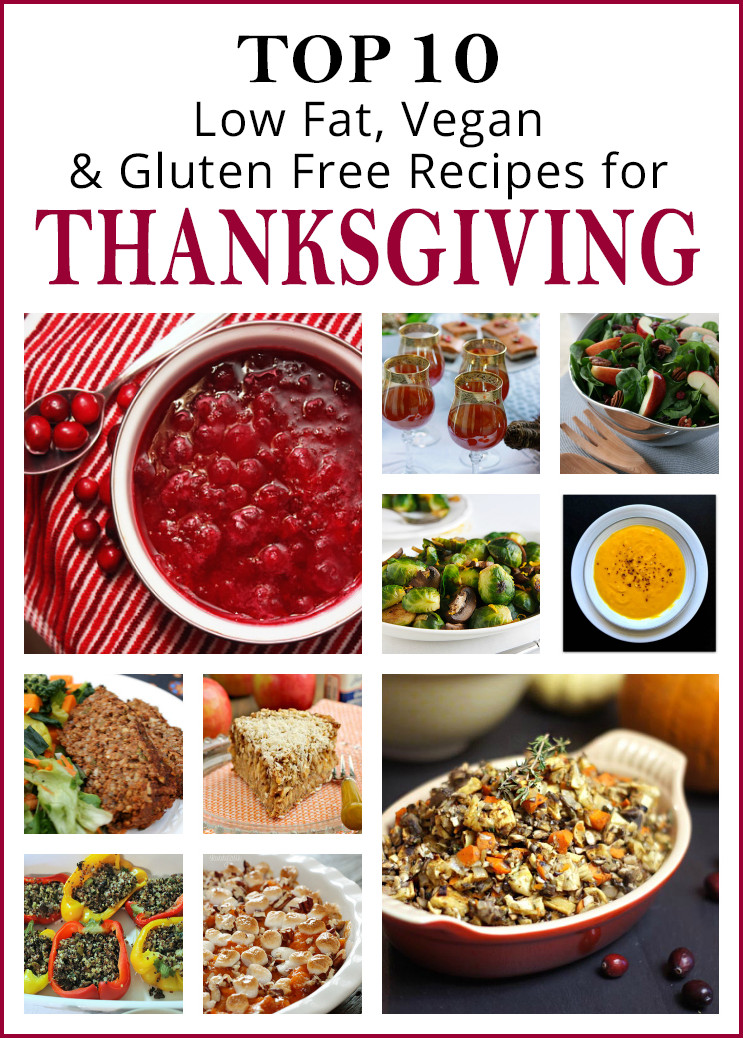 Low Fat Gluten Free Recipes
 10 Low Fat Vegan Gluten Free Thanksgiving Recipes