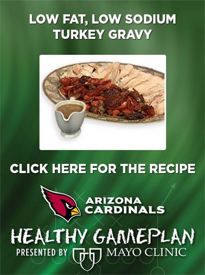 Low Fat Gravy
 Pin by Arizona Cardinals Football Club on HEALTHY GAME