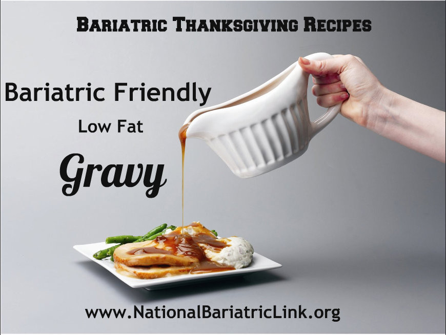 Low Fat Gravy
 Archive bariatric recipes
