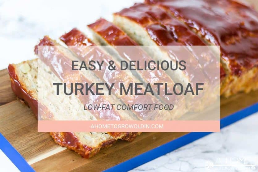 Low Fat Meatloaf
 Easy and Healthy Turkey Meatloaf Recipe A Home To Grow