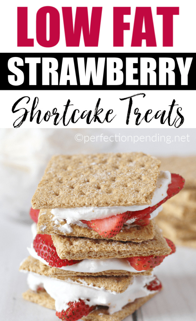 Low Fat Strawberry Shortcake
 Reduced Fat Low Calorie Strawberry Shortcake Dessert