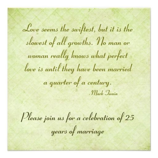 Mark Twain Marriage Quotes
 25th anniversary quotes