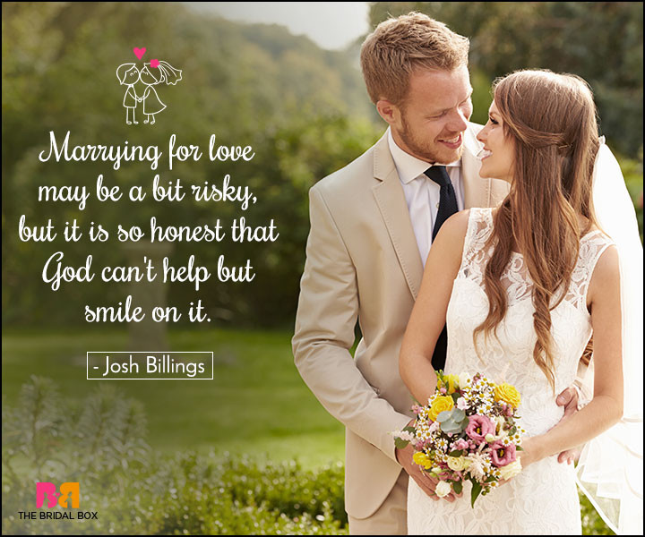 Marriage And Love Quotes
 35 Love Marriage Quotes To Make Your D Day Special