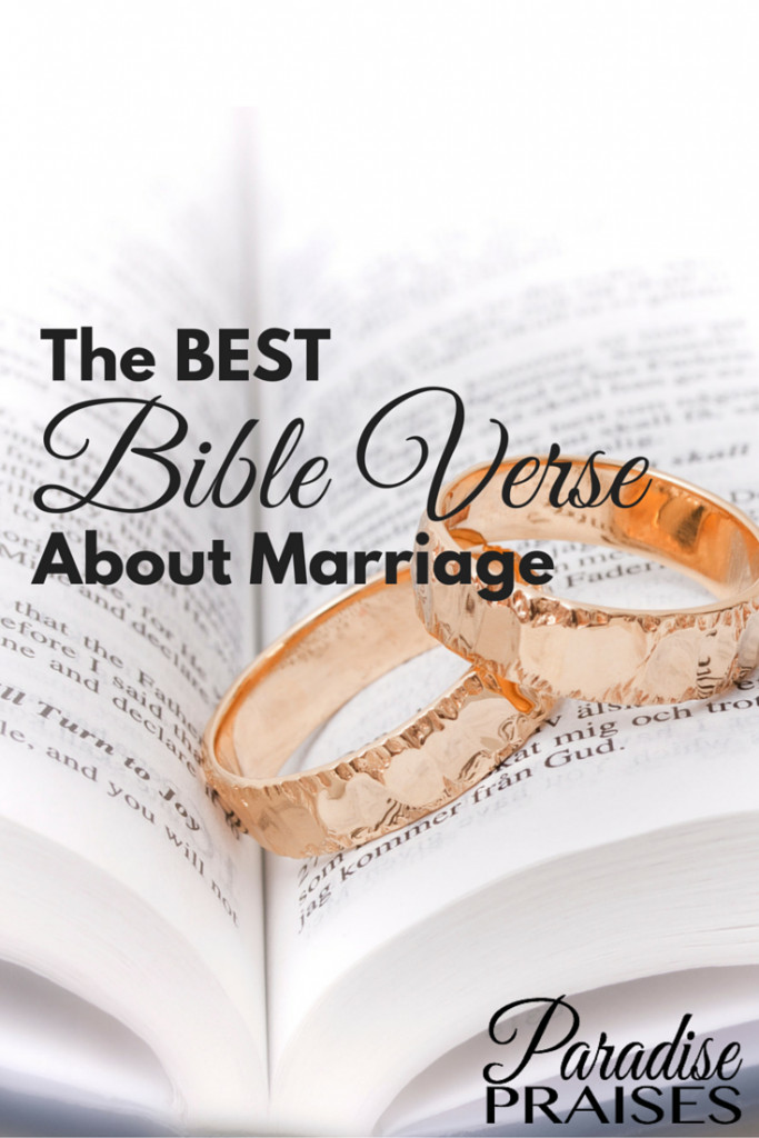 Marriage Bible Quotes
 The Best Bible Verse About Marriage
