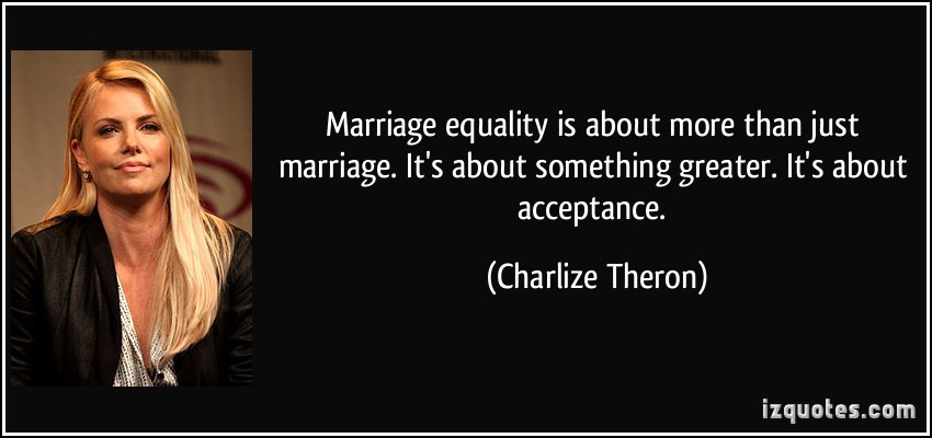 Marriage Equality Quotes
 Famous Quotes About Equality QuotesGram