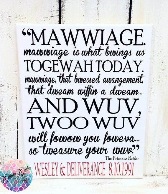 Marriage Quote Princess Bride
 Princess Bride Movie Quote Mawwiage Art by OliviaQuinnCouture