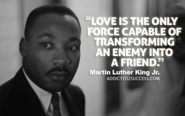 Martin Luther King Jr Quotes About Love
 88 Iconic Martin Luther King Jr Quotes
