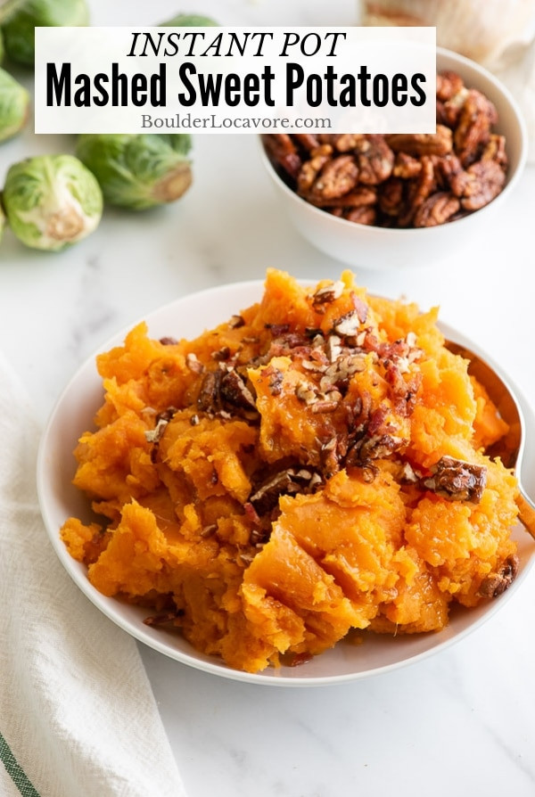 Mashed Sweet Potatoes Instant Pot
 Mashed Instant Pot Sweet Potatoes