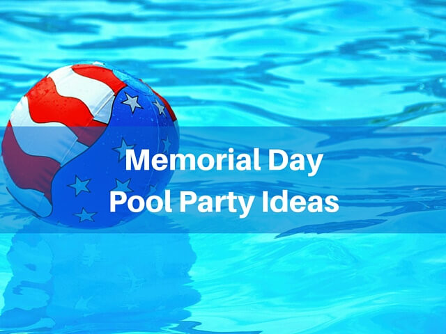 Memorial Day Pool Party
 Memorial Day Pool Party Ideas Tampa Bay Pools