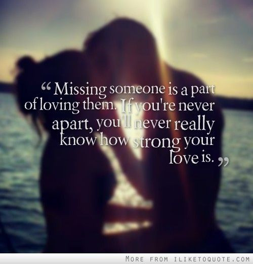 Missing Your Love Quotes
 135 best Relationships Quotes images on Pinterest