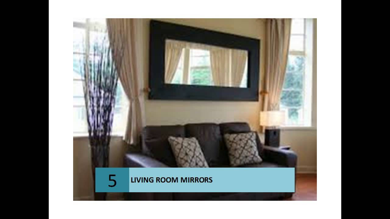 Modern Mirrors For Living Room
 Modern mirrors for Living Rooms