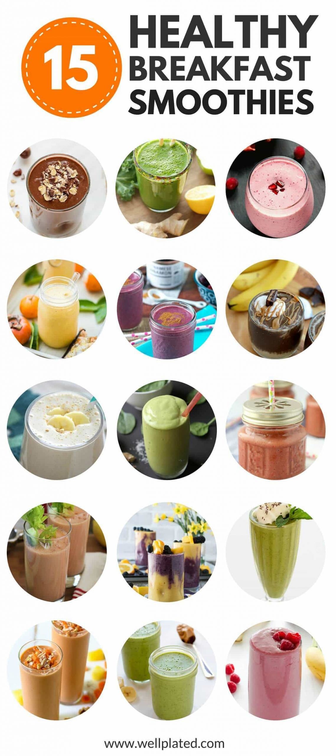 Morning Smoothie Recipes
 The Best 15 Healthy Breakfast Smoothies