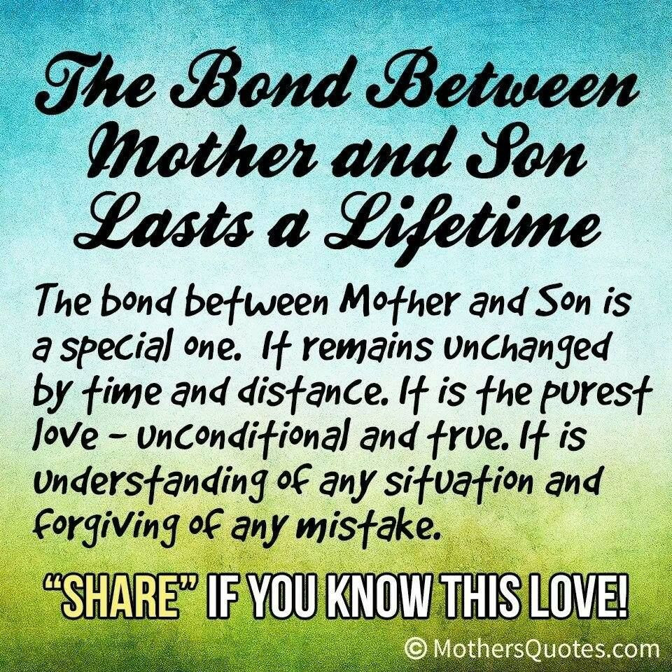 Mother And Son Bonding Quotes
 The bond between a mother and son lasts a lifetime