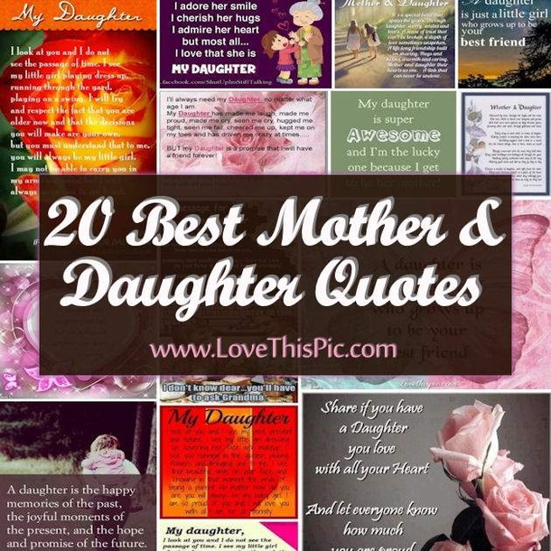 Mother Daughter Best Friend Quotes
 20 Best Mother And Daughter Quotes