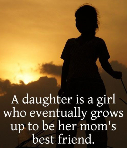 Mother Daughter Best Friend Quotes
 50 Inspiring Mother Daughter Quotes with