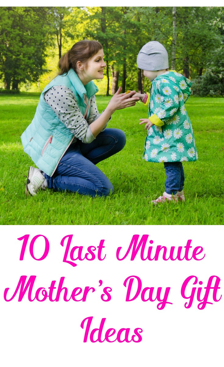 Mother Day Gift Ideas Last Minute
 10 Last Minute Mother s Day Gift Ideas