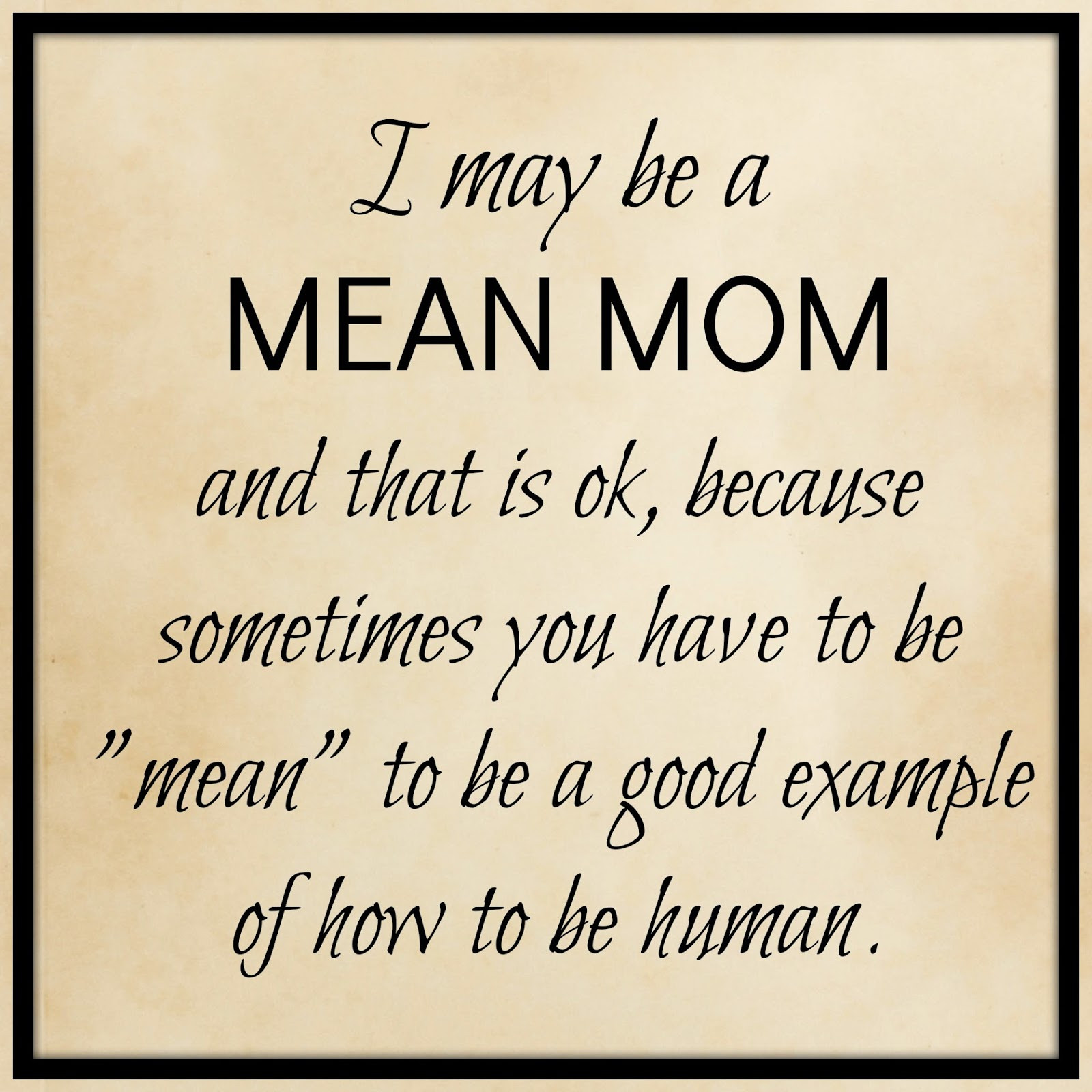 Mother Definition Quote
 Quotes about Mean mothers 37 quotes