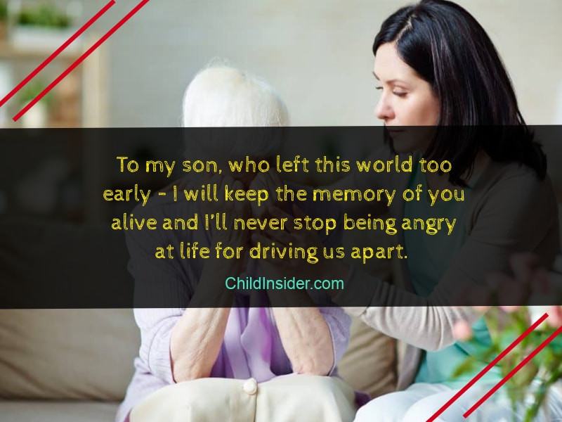 Mother Grieving Loss Of Son Quotes
 10 Emotional Mother Grieving the Loss of A Son Quotes