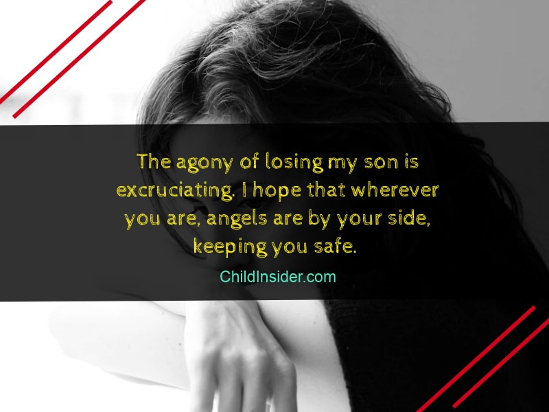 Mother Grieving Loss Of Son Quotes
 10 Emotional Mother Grieving the Loss of A Son Quotes