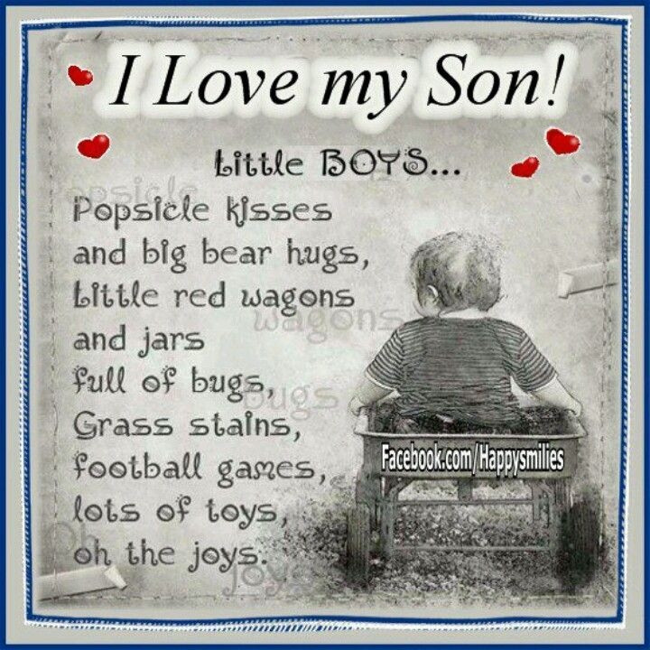 Mother Loving Son Quotes
 I Love My Son s and for