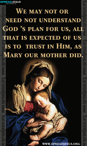 Mother Mary Quotes
 Quotes Our Blessed Mother QuotesGram