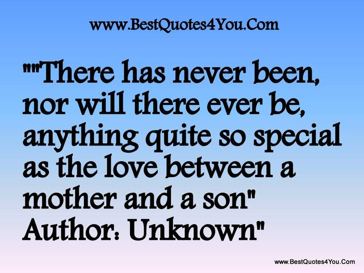 Mother Son Love Quotes
 Between Mothers And Sons Quotes QuotesGram