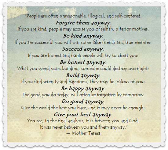 Mother Teresa Quote Be Kind Anyway
 Monday Motivation "Do It Anyway" The Joys of Boys