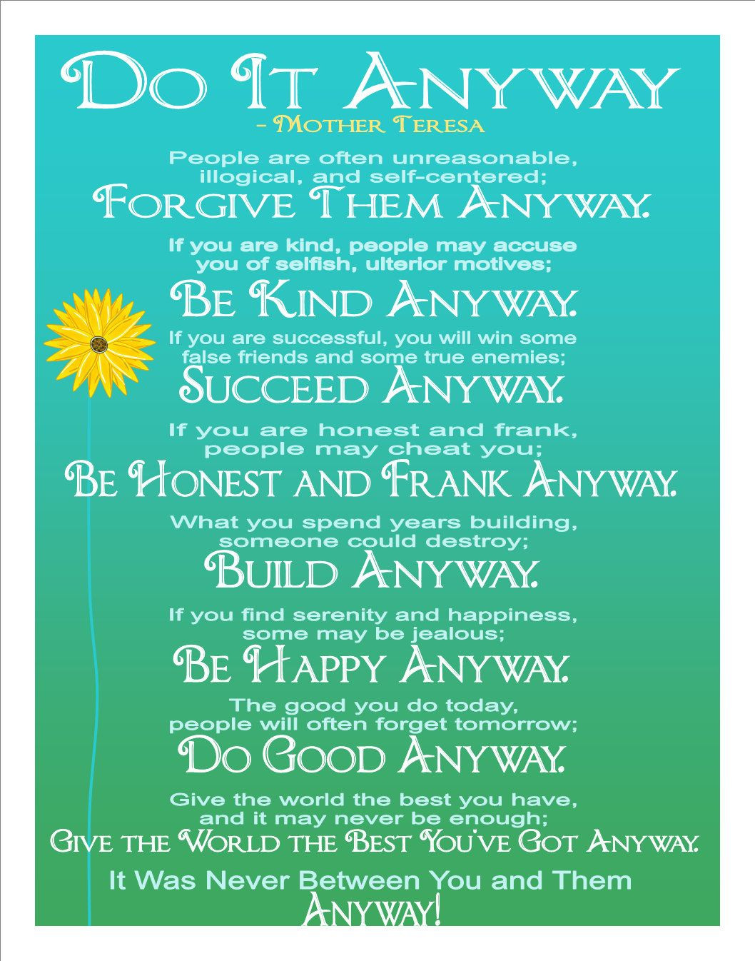 Mother Teresa Quote Be Kind Anyway
 Mother Teresa Do It Anyway Prints Fine Wall Art