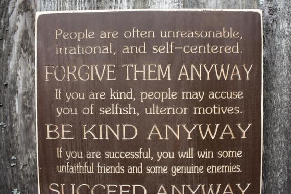 Mother Teresa Quote Be Kind Anyway
 Mother Teresa Do It Anyway 12x30 Carved by RusticPineDesigns
