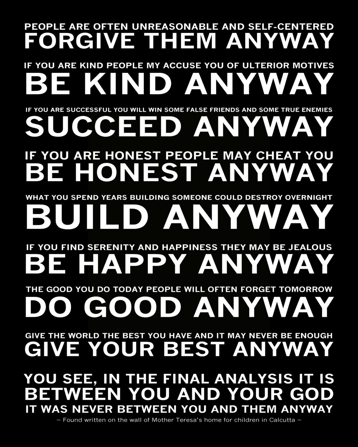 Mother Teresa Quote Be Kind Anyway
 Mother Teresa Quotes Do It Any Way QuotesGram
