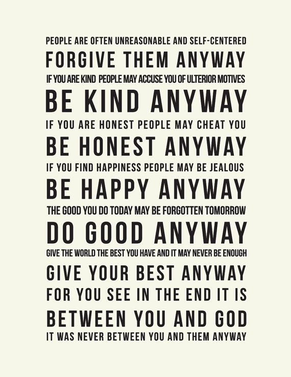 Mother Teresa Quote Be Kind Anyway
 Inspirational Mother Teresa Quote Do it Anyway by