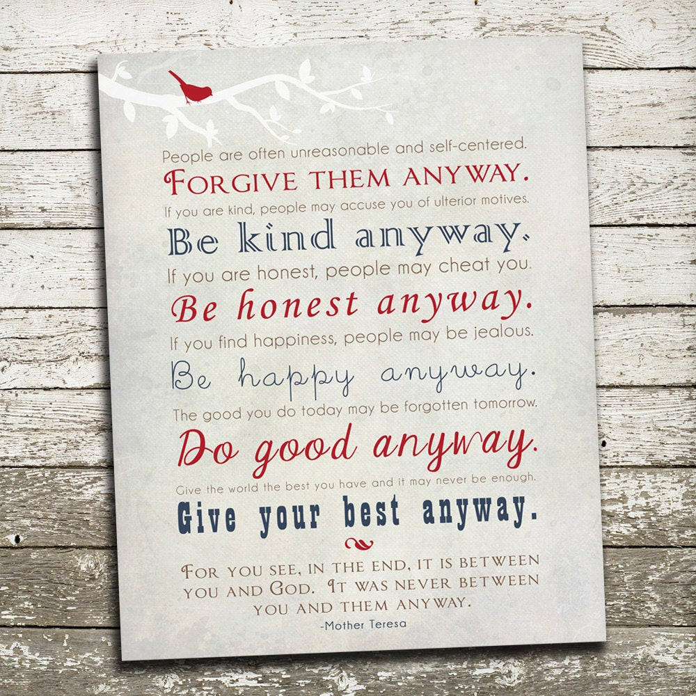 Mother Teresa Quote Be Kind Anyway
 Mother Teresa Quote Wall Art Print Be Kind Anyway Gift Print