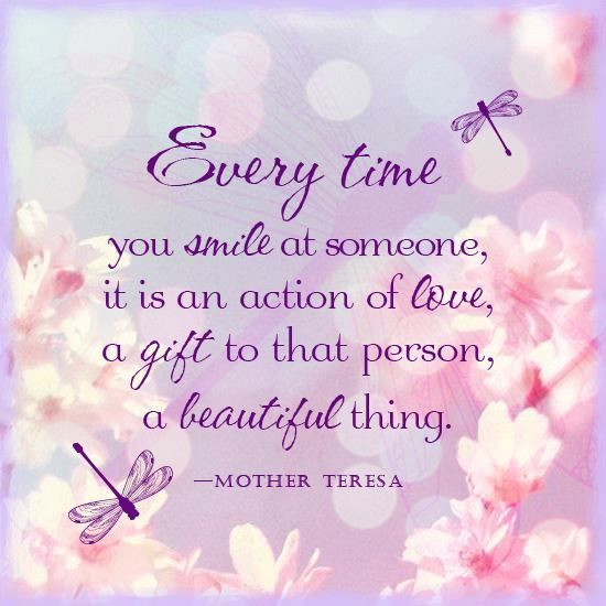 Mother Teresa Quotes Smile
 Every Time You Smile At Someone Is Is An Action Love