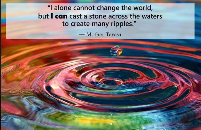 Mother Teresa Ripple Quote
 Great I alone cannot change the world 如來論壇 菩提禪修 健康 快樂