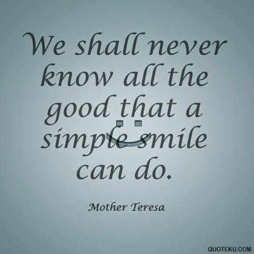 Mother Teresa Smile Quote
 Smile Mother Teresa Quotes QuotesGram