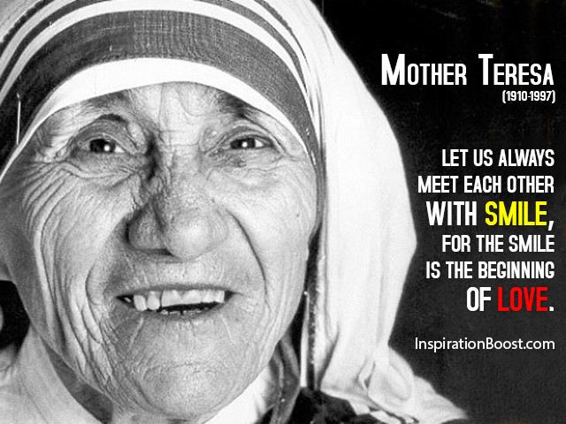 Mother Teresa Smile Quote
 Smile Mother Teresa Quotes QuotesGram