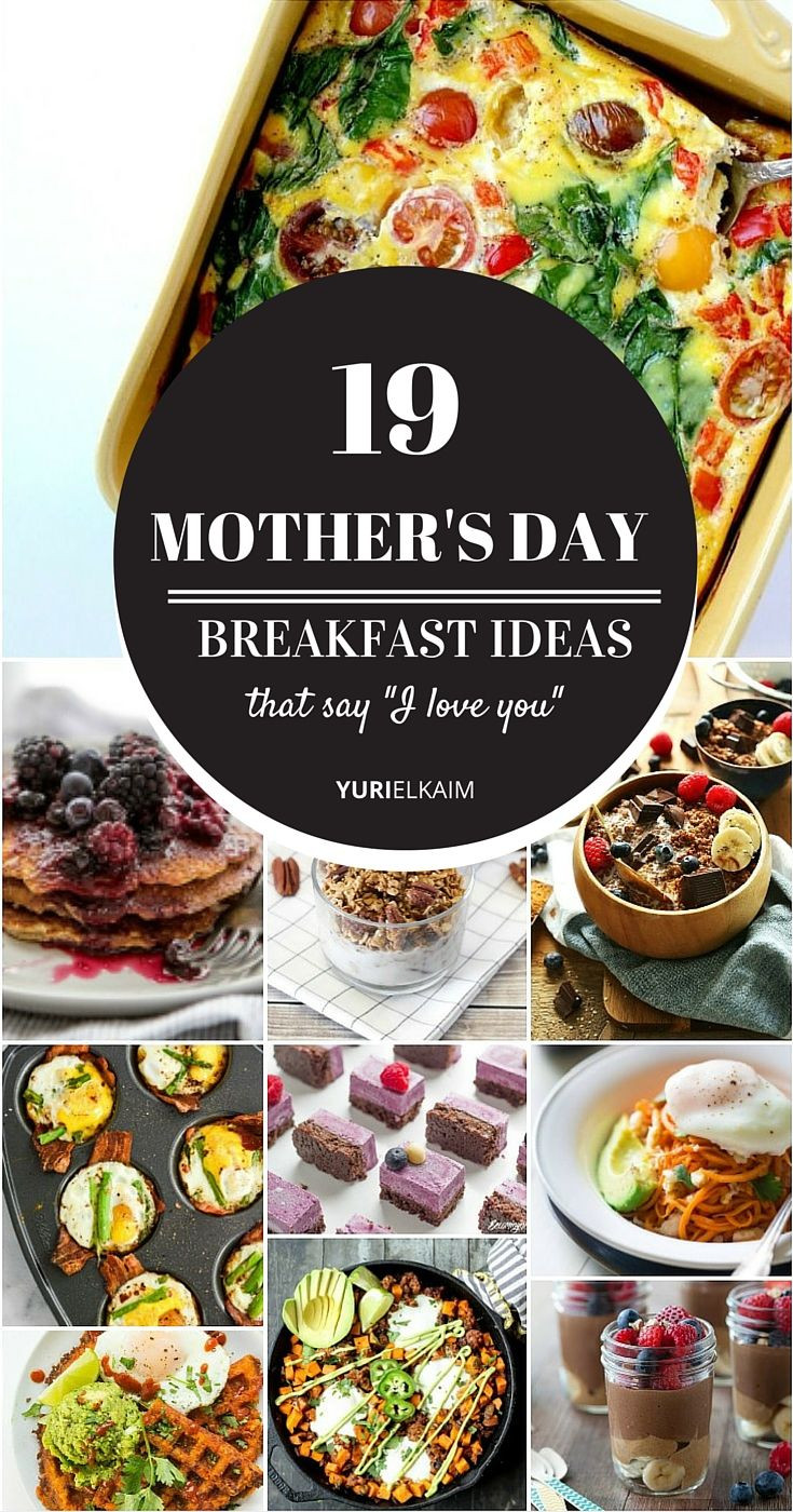 Mother'S Day Dinner Ideas
 19 Easy Mother s Day Breakfast Ideas That Say I Love You