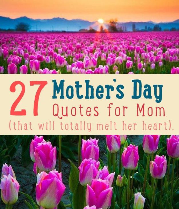 Mother'S Day Gift Ideas From Son
 27 Perfect Mother s Day Quotes For Your Devoted Mom