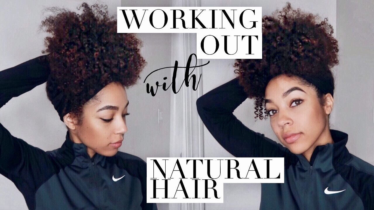 Natural Hairstyles For Working Out
 Working Out with Transitioning & Natural Hair