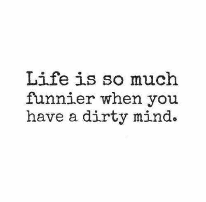 Naughty Love Quotes
 Dirty Mind Quotes QuotesGram