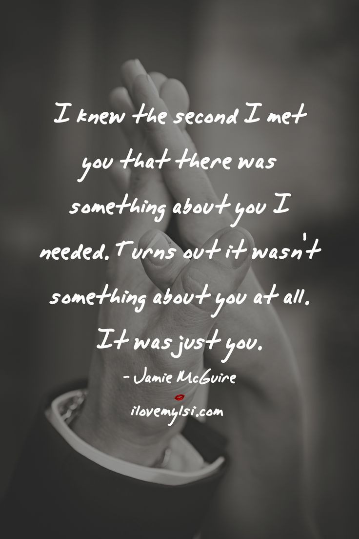 New Marriage Quote
 I Knew The Second I Met You