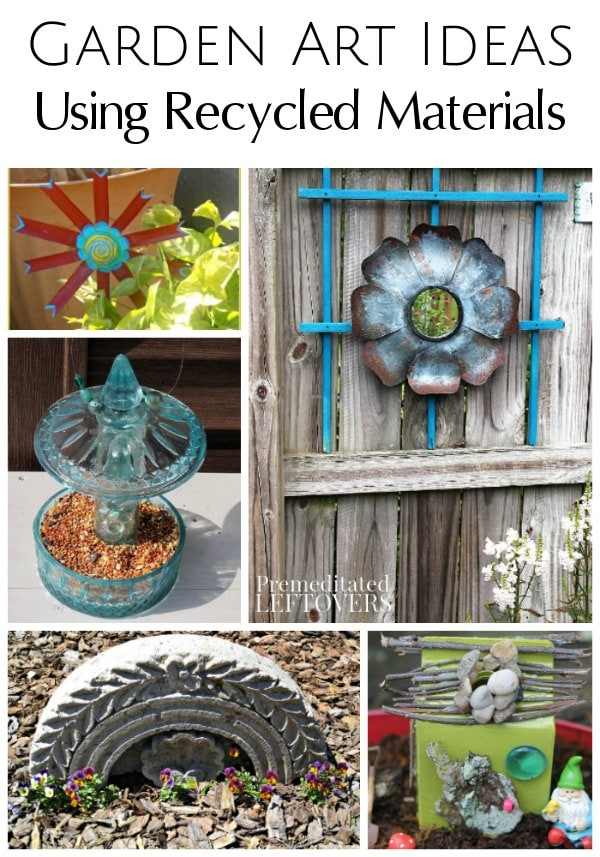 Outdoor Art Projects
 Garden Art Ideas Using Recycled Materials